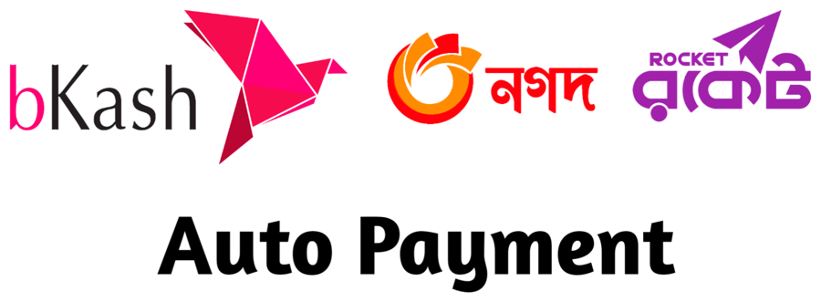 bKash / Nagad / Rocket Auto Payment